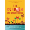 The Condom and Other Stories