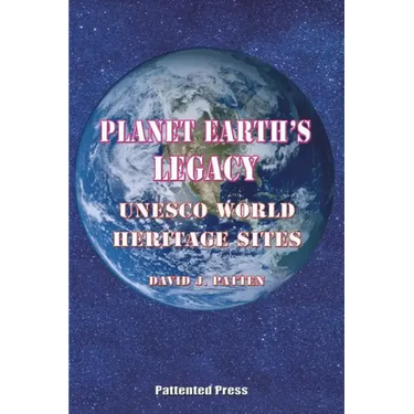 Planet Earth's Legacy: UNESCO World Heritage Sites