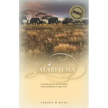 Safari Jema: A Journey of Love and Adventure from Casablanca to Cape Town