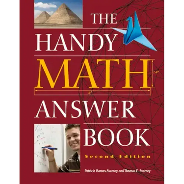 The Handy Math Answer Book