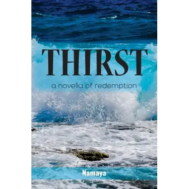 Thirst: A Novella of Redemption