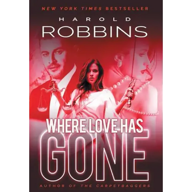 Where Love Has Gone