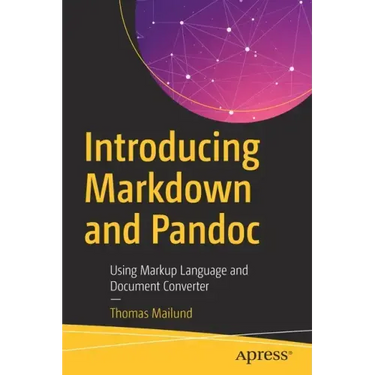 Introducing Markdown and Pandoc: Using Markup Language and Document Converter