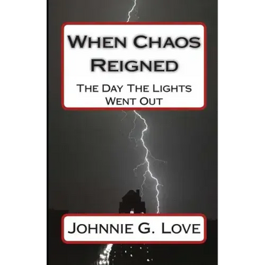 When Chaos Reigned: The Day The Lights Went Out