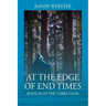 At the Edge of End Times: Book III of The Tarra Tales