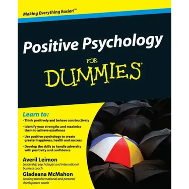 Positive Psychology for Dummies