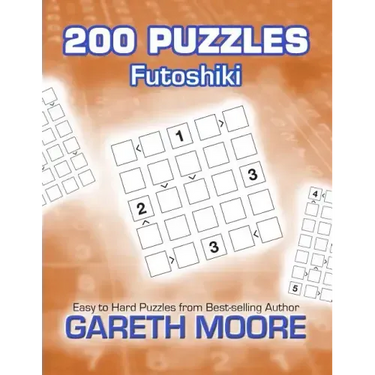 Futoshiki: 200 Puzzles