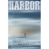 Harbor: A Post Apocalyptic/Dystopian Adventure