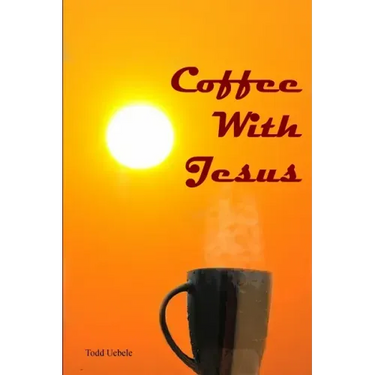 Coffee With Jesus