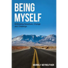 BEING MYSELF Embracing Adventure Change and Challenge