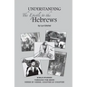 Understanding the Epistle to the Hebrews