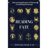 Reading Fate: Role and Signification of Planets in Assessing Horoscope