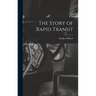 The Story of Rapid Transit