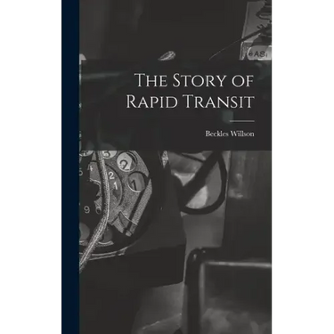 The Story of Rapid Transit