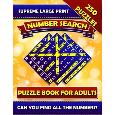 Supreme Large Print Number Search Puzzle Book For Adults: Brain Boosting Seek and Find Number Search Book for Seniors. Can You Find all the Numbers?