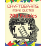 Cryptograms: Movie Quotes: 200 Puzzles of Cryptograms of Movie Quotes