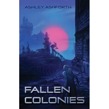 Fallen Colonies