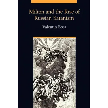 Milton and the Rise of Russian Satanism