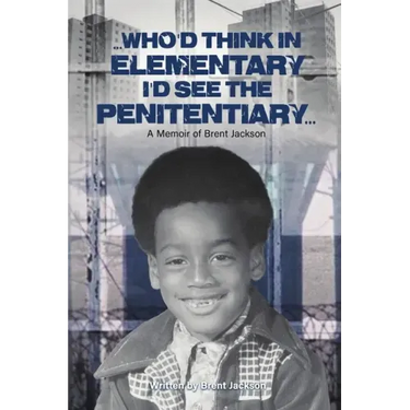 Who'd Think in Elementary, I'd See the Penitentary