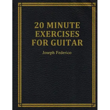 Twenty Minute Exercises For Guitar