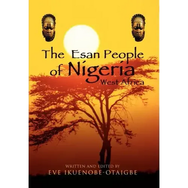 The Esan People of Nigeria, West Africa