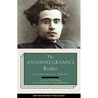 The Antonio Gramsci Reader: Selected Writings 1916-1935