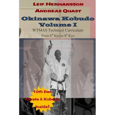 Okinawa Kobudo - Volume I