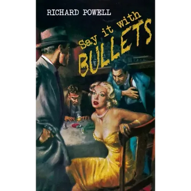 Say it with Bullets