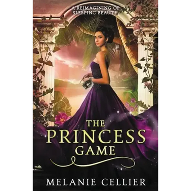 The Princess Game: A Reimagining of Sleeping Beauty
