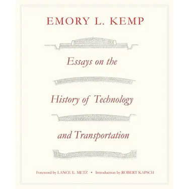 Essays on the History of Transportation and Technology