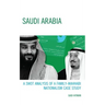 Saudi Arabia: A SWOT Analysis of a Family-Wahhabi Nationalism Case Study