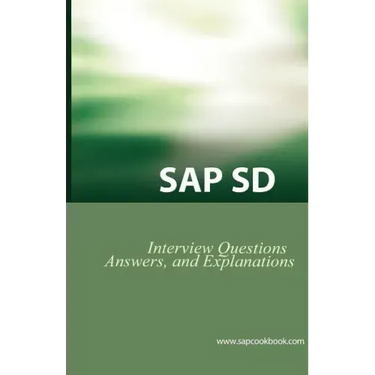 SAP SD Interview Questions, Answers, and Explanations