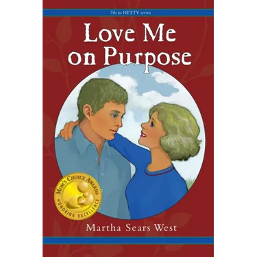 Love Me on Purpose: 7th in Hetty Series