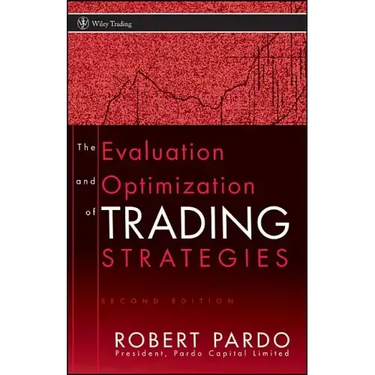 The Evaluation and Optimization of Trading Strategies