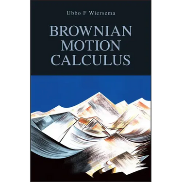 Brownian Motion Calculus