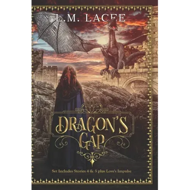 Dragon's Gap: Dragon Shifter Romance Stories 4-5 Plus Love's Impulse