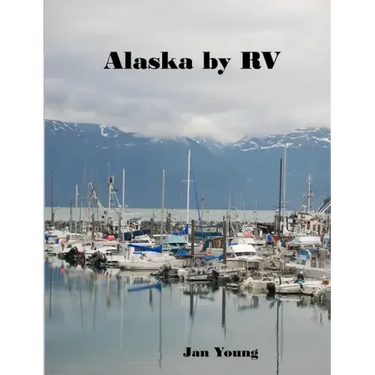 Alaska by RV