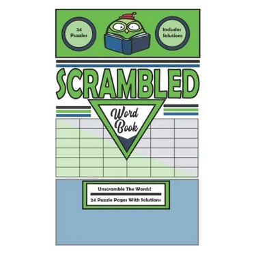 Scrambled Word Book: Unscramble Words For Fun - Word Unscramble Activity Book - Spelling Scramble - Word Jumble Book