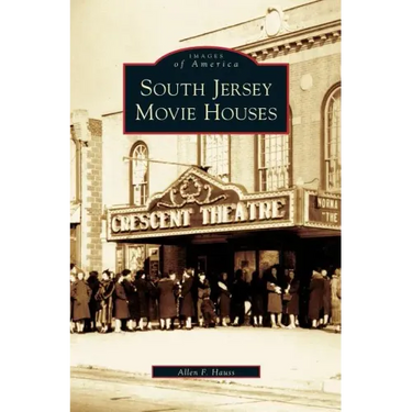 South Jersey Movie Houses