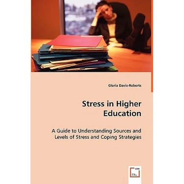Stress in Higher Education