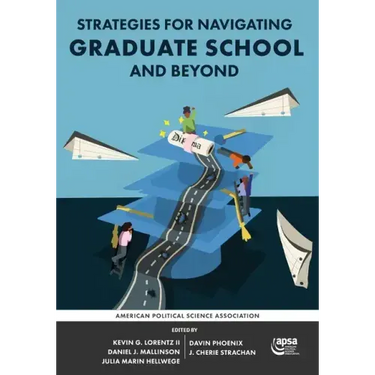 Strategies for Navigating Graduate School and Beyond