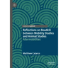 Reflections on Roadkill Between Mobility Studies and Animal Studies: Altermobilities