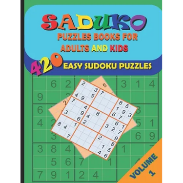 Saduko Puzzle Books for Adults and Kids: 420 Easy Puzzles for Beginners Adults and Kids with Answers, Large Print 6 Puzzles/Page
