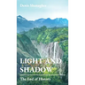 Light and Shadow: The End of History