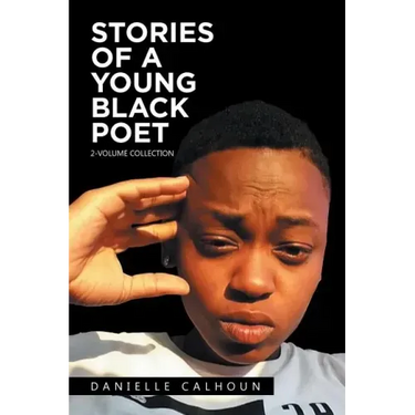 Stories of a Young Black Poet: 2-Volume Collection