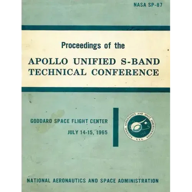 Proceedings of the Apollo Unified S-Band Technical Conference