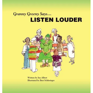 Granny Greeny Says Listen Louder