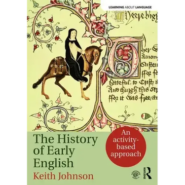 The History of Early English: An Activity-Based Approach