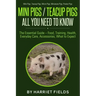 Mini Pigs / Teacup Pigs All You Need To Know: The Essential Guide - Food, Training, Health, Everyday Care, Accessories What to Expect Mini Pigs, Teacu