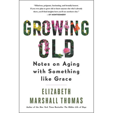 Growing Old: Notes on Aging with Something Like Grace